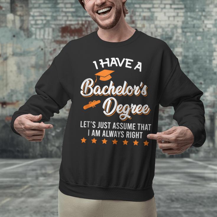 Bachelor Graduation 2026 Always Right Bachelor Degree Unisex Sweatshirt
