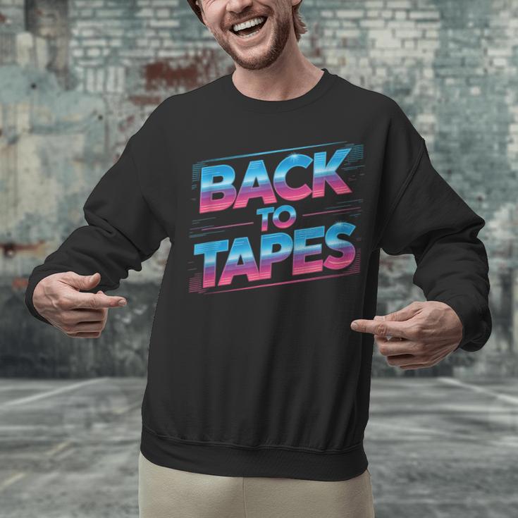 Back To Tapes Retro 80s Cassette Mixtape Nostalgia Unisex Sweatshirt Back To Tapes Retro 80s Cassette Mixtape Nostalgia Unisex Sweatshirt