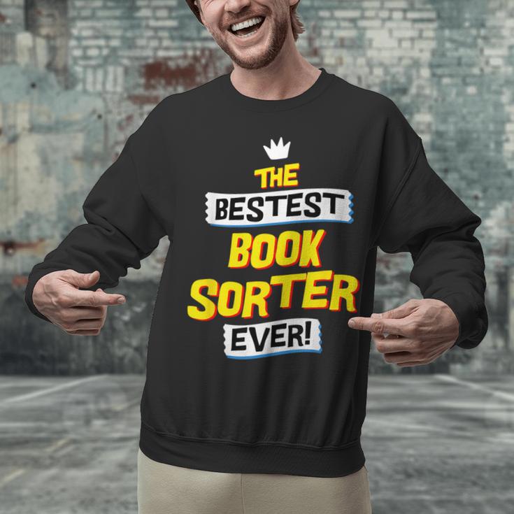 Best Book Sorter Job Occupation Unisex Sweatshirt