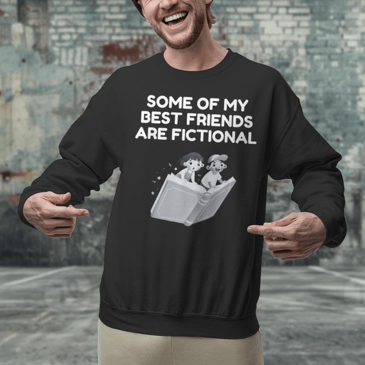 Some Of My Best Friends Are Fictional Book Lover Nerd Unisex Sweatshirt