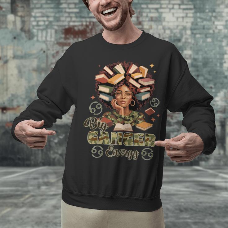 Big Cancer Energy Woman Camo Zodiac Book Teacher Unisex Sweatshirt Big Cancer Energy Woman Camo Zodiac Book Teacher Unisex Sweatshirt