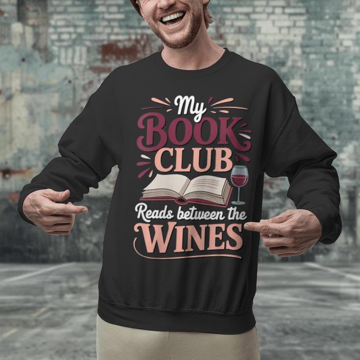My Book Club Reads Between The Wines Unisex Sweatshirt