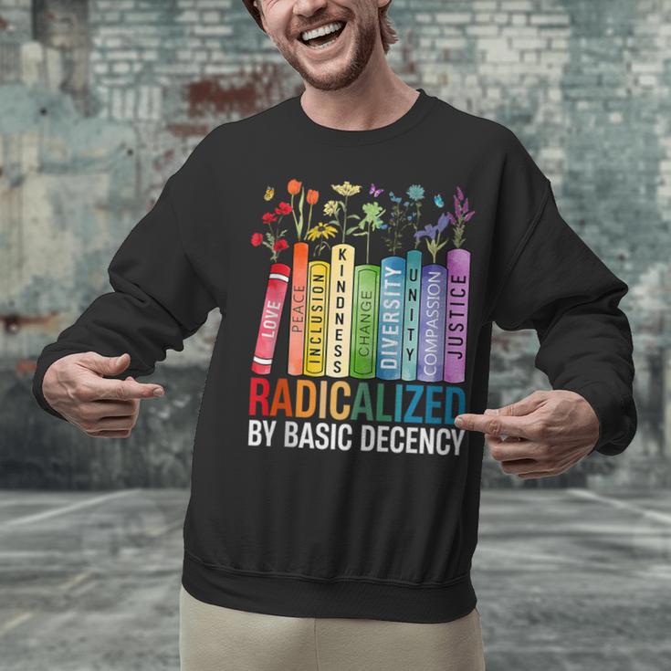 Book Flower Radicalized By Basic Decency Feminist Lgbt Unisex Sweatshirt Book Flower Radicalized By Basic Decency Feminist Lgbt Unisex Sweatshirt