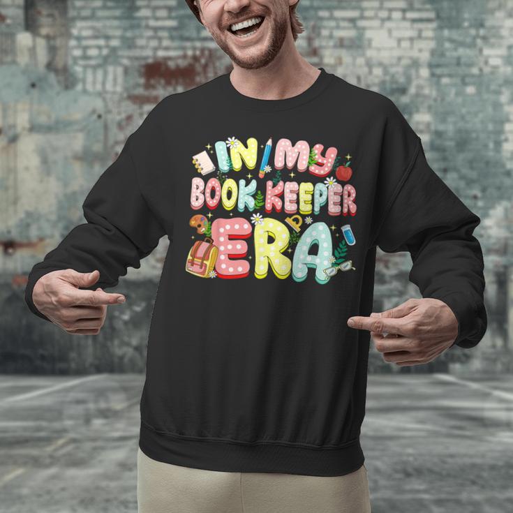 In My Book Keeper Era Librarian School Unisex Sweatshirt In My Book Keeper Era Librarian School Unisex Sweatshirt