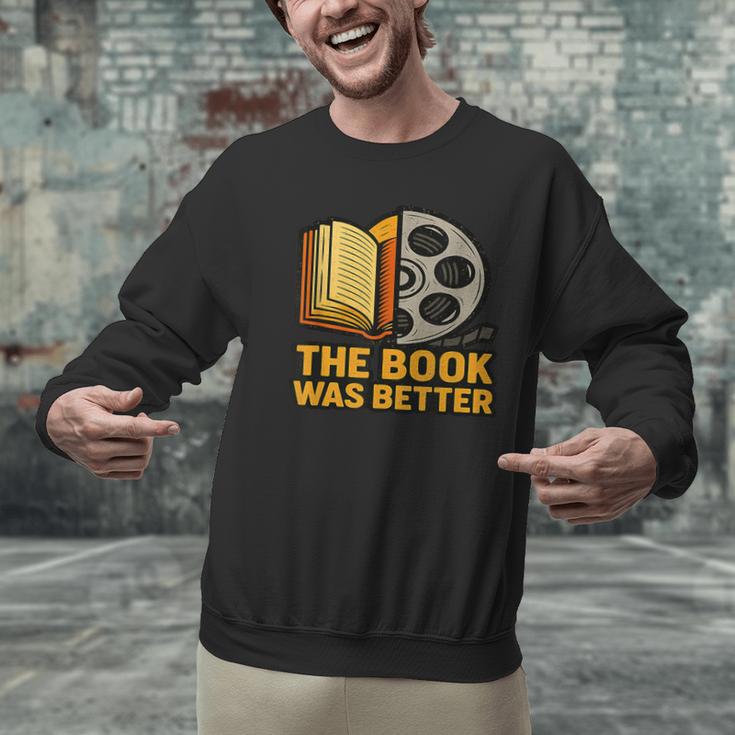 Book Love Scene The Book Was Better Bookworm Vibes Unisex Sweatshirt