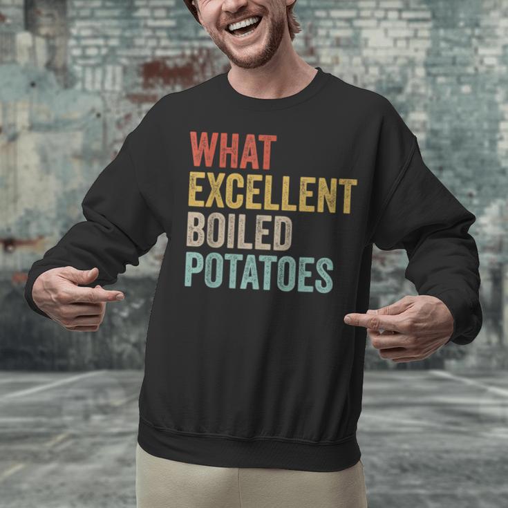 Book Lover Austen Literature What Excellent Boiled Potatoes Unisex Sweatshirt