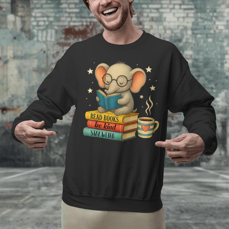 Book Lover Elephant Reading Books Library Read Books Be Kind Unisex Sweatshirt