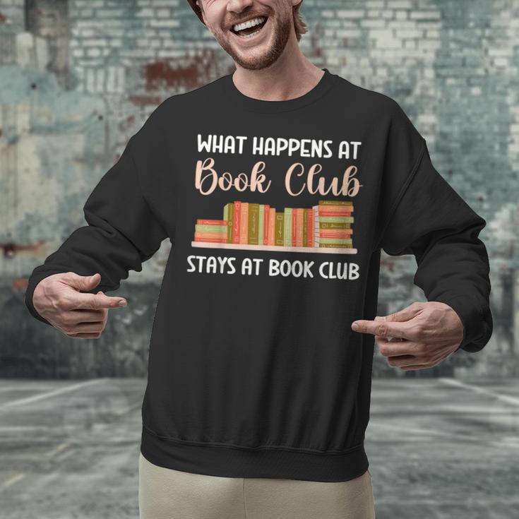 Book Lover Humor What Happens At Book Club Stays Unisex Sweatshirt Book Lover Humor What Happens At Book Club Stays Unisex Sweatshirt