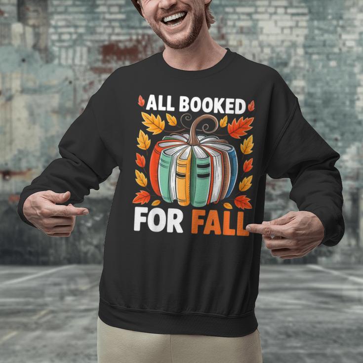All Booked For Fall Book Pumpkin Autumn Thanksgiving Teacher Unisex Sweatshirt
