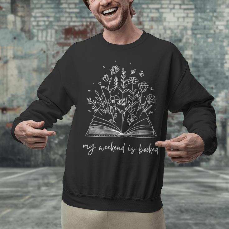 My Weekend Is Booked Floral Book Unisex Sweatshirt My Weekend Is Booked Floral Book Unisex Sweatshirt