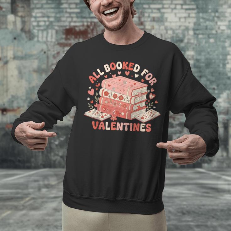 All Booked For Valentine’s Day Readers Teachers Bookworms Unisex Sweatshirt All Booked For Valentine’s Day Readers Teachers Bookworms Unisex Sweatshirt