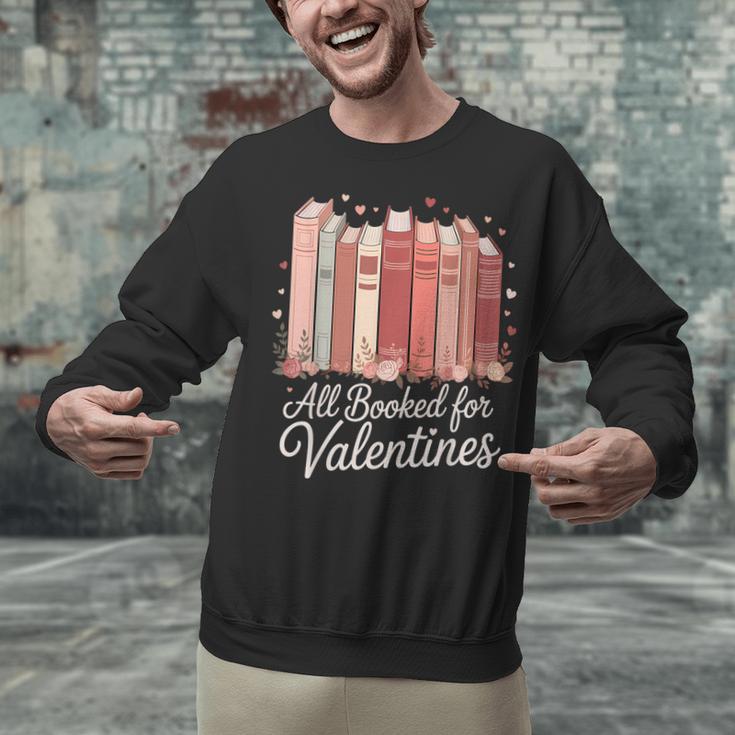 All Booked For Valentines Romantic Books Unisex Sweatshirt All Booked For Valentines Romantic Books Unisex Sweatshirt