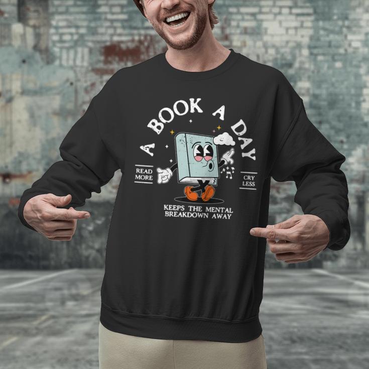Bookish Mental Health Book A Day Retro Read More Book Unisex Sweatshirt