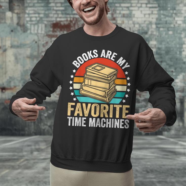 Books Are My Favorite Time Machines Unisex Sweatshirt Books Are My Favorite Time Machines Unisex Sweatshirt
