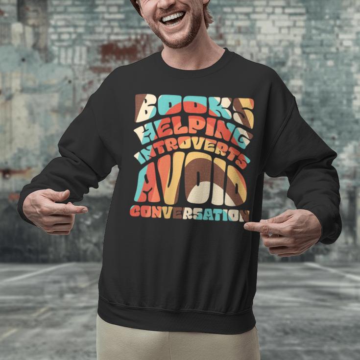 Books Helping Introverts Avoid Conversation Unisex Sweatshirt Books Helping Introverts Avoid Conversation Unisex Sweatshirt