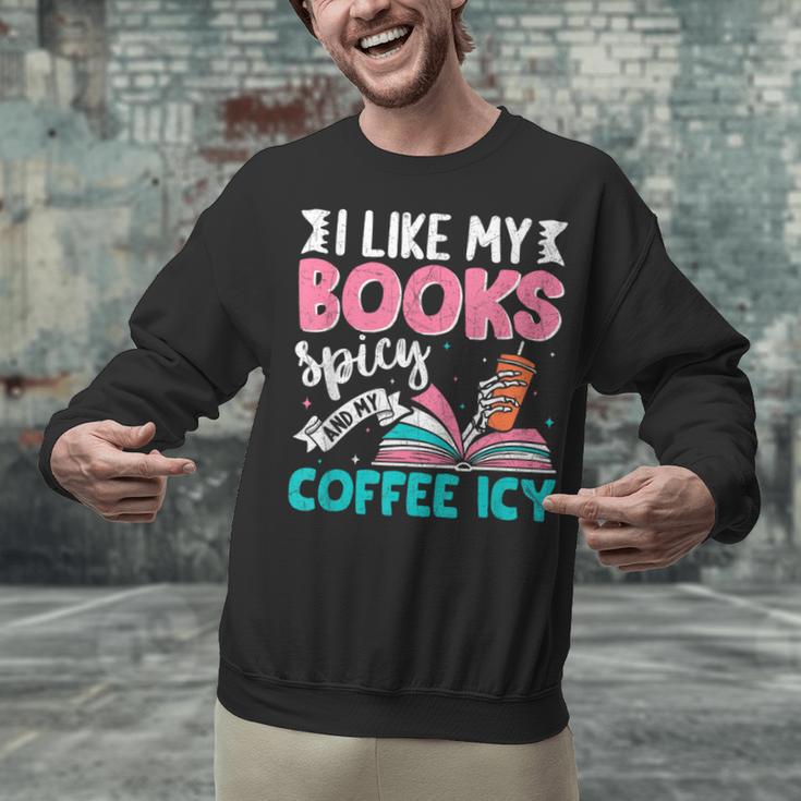 I Like My Books Spicy Coffee ICY Unisex Sweatshirt I Like My Books Spicy Coffee ICY Unisex Sweatshirt