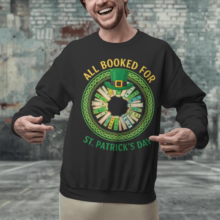 Bookworm Irish All Booked For St Patrick's Day Book Lover Unisex Sweatshirt