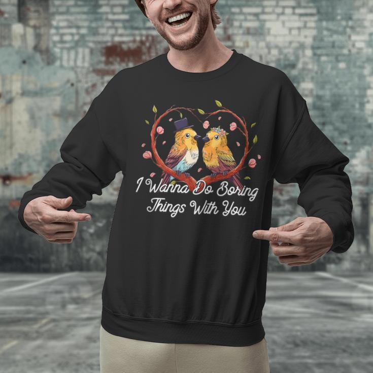 Do Boring Things With You Introvert Couples Antisocial Unisex Sweatshirt Do Boring Things With You Introvert Couples Antisocial Unisex Sweatshirt