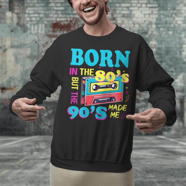 Born In The 80's But 90's Made Me Nostalgia Cassette Tape Unisex Sweatshirt