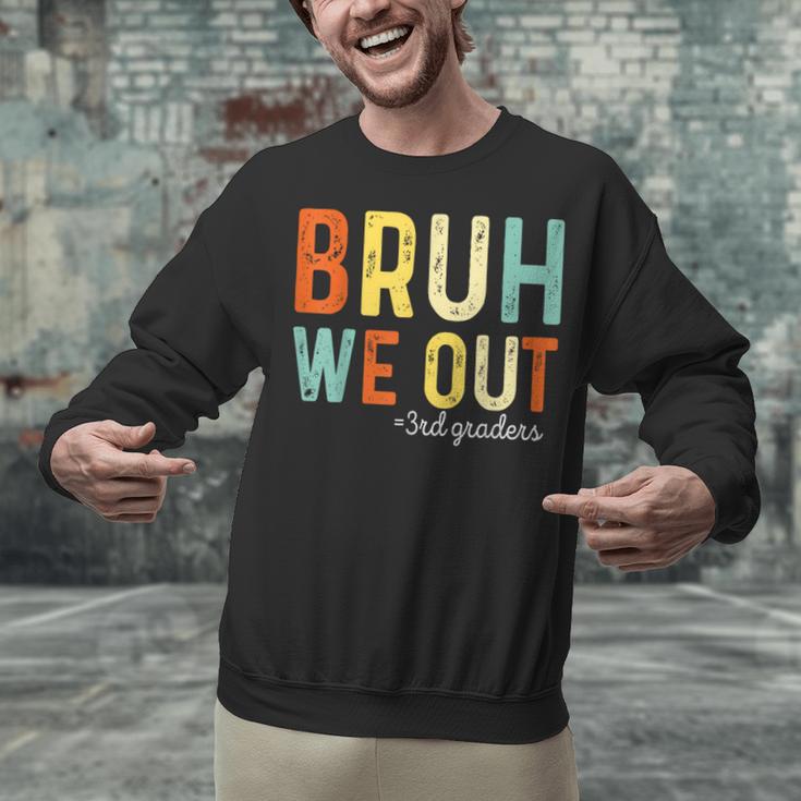Bruh We Out 3rd Graders Third Grade Graduation Unisex Sweatshirt