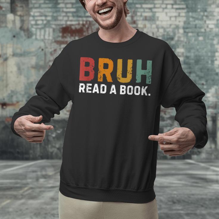 Bruh Read a Book Unisex Sweatshirt