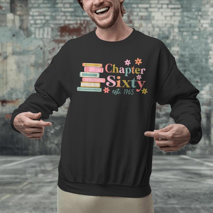 Chapter Sixty 60 Years Old 60th Birthday Book Lover Unisex Sweatshirt