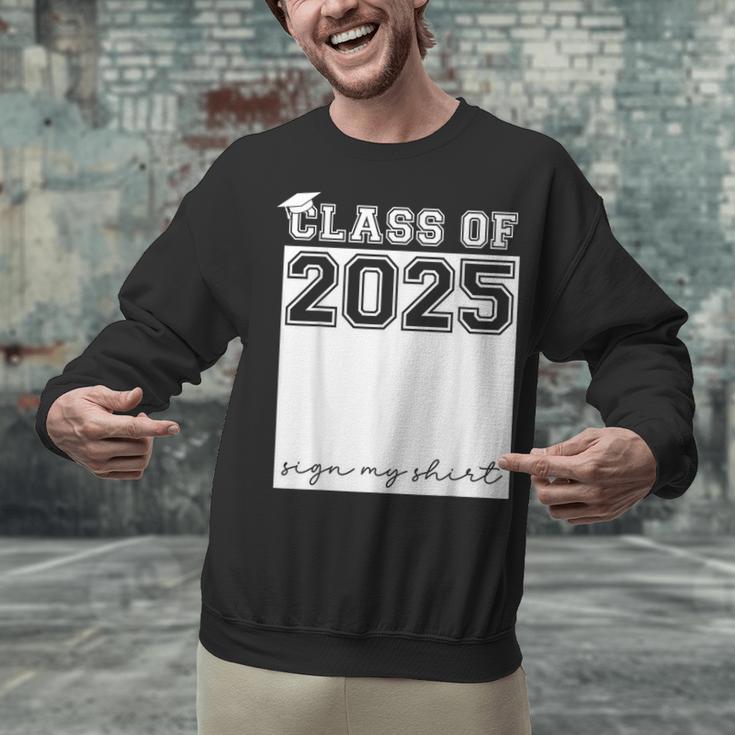 Class Of 2025 Sign My Shirt Senior 2025 Graduation Unisex Sweatshirt