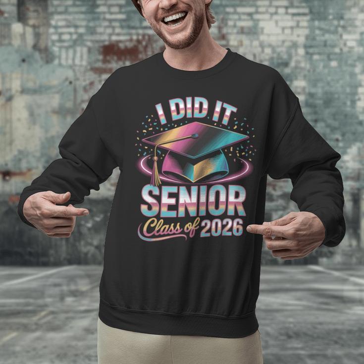 Class Of 2026 Senior Graduation I Did It Unisex Sweatshirt