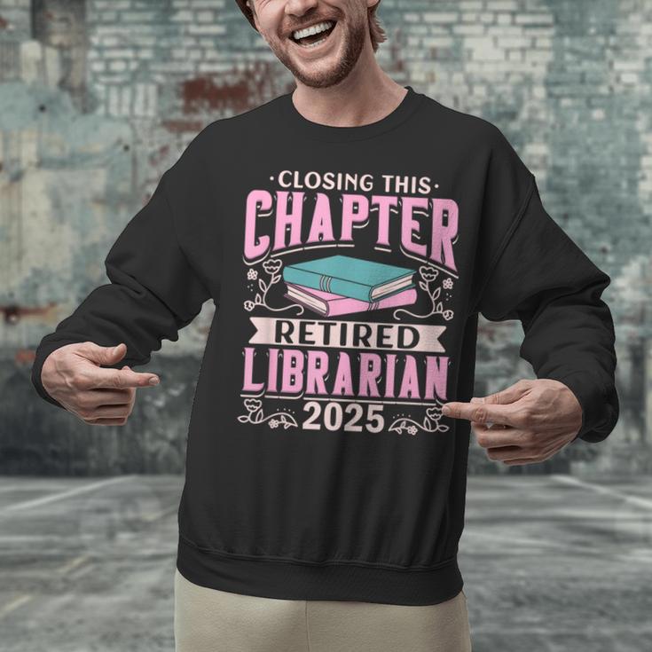 Closing This Chapter Retired Librarian 2025 Book Retirement Unisex Sweatshirt