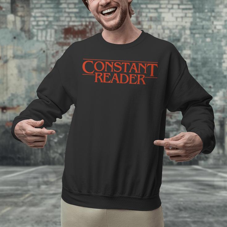 Constant Reader Fan Of Horror Suspense Books Bibliophile Unisex Sweatshirt