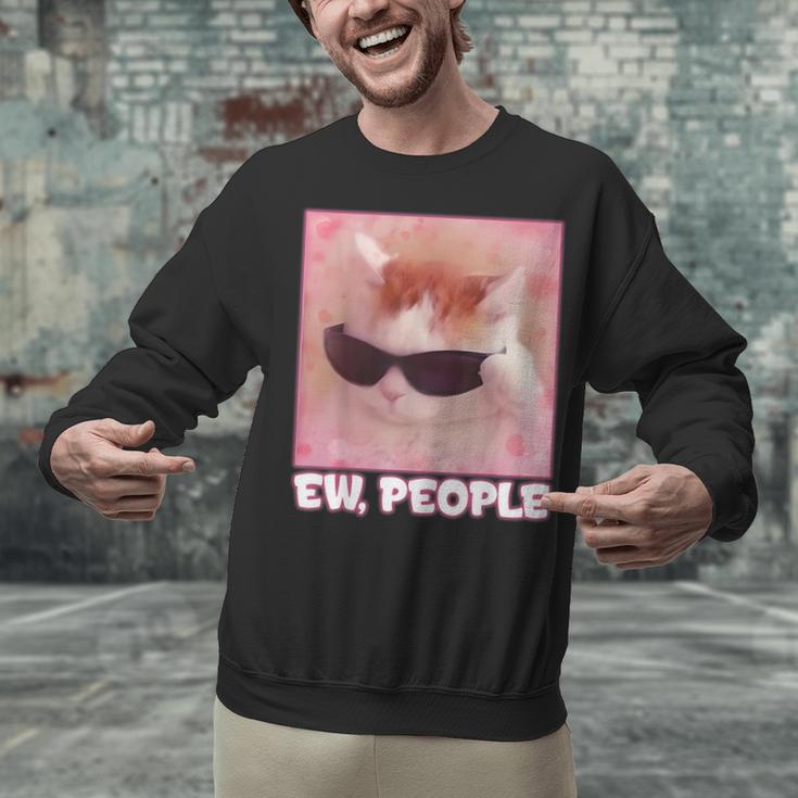Cool Cat Meme Ew People Anti Social Introvert Cute Cat Unisex Sweatshirt Cool Cat Meme Ew People Anti Social Introvert Cute Cat Unisex Sweatshirt