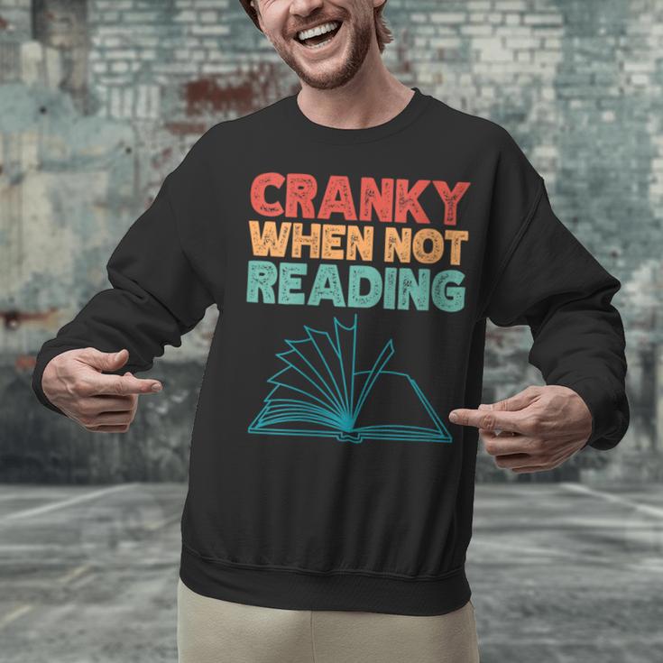 Cranky When Not Reading Retro Vintage Book Lover Unisex Sweatshirt