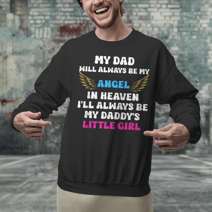 My Dad My Angel In Heaven In Loving Memory Of My Dad Unisex Sweatshirt