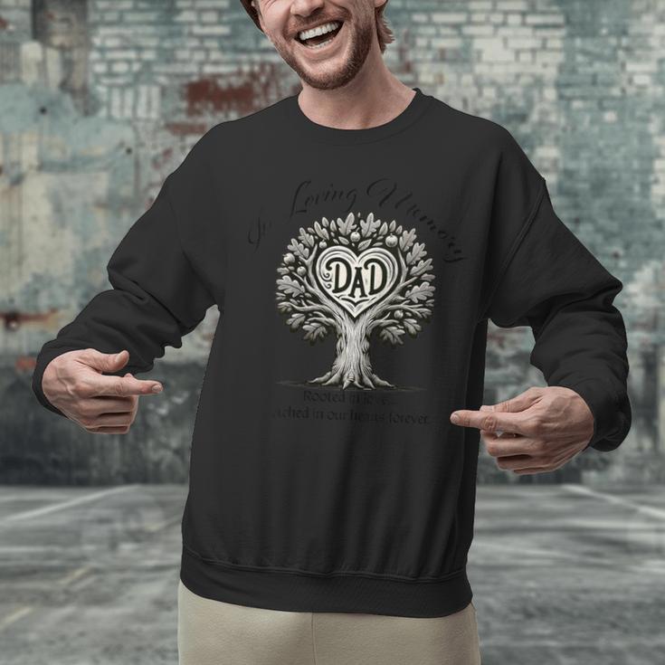 Dad Father Memory And Memorial Tree Of Life With Heart Unisex Sweatshirt Dad Father Memory And Memorial Tree Of Life With Heart Unisex Sweatshirt