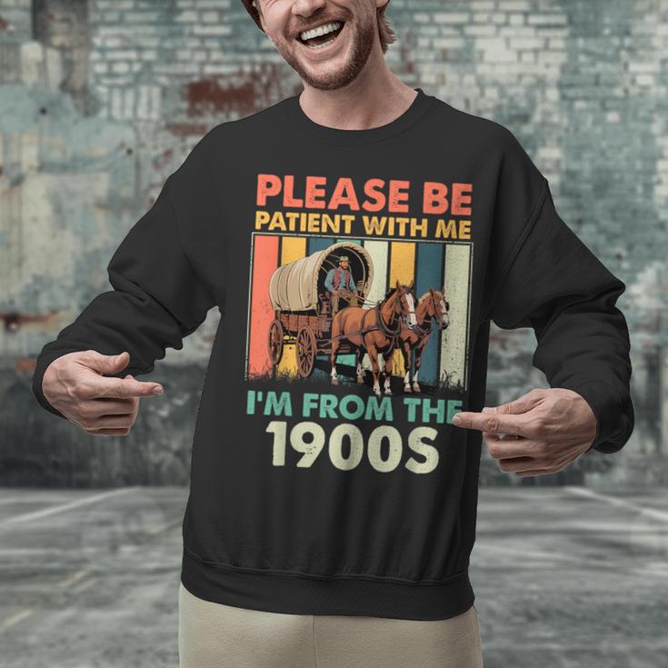 Dad Fathers Day Please Be Patient I'm From The 1900s Unisex Sweatshirt Dad Fathers Day Please Be Patient I'm From The 1900s Unisex Sweatshirt