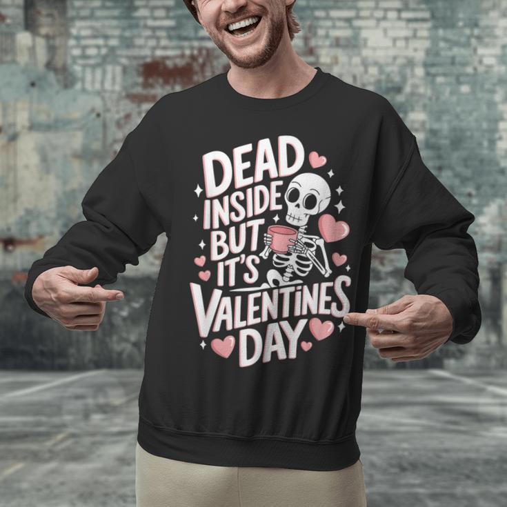Dead Inside But Its Valentines DayShirt For Introverts Unisex Sweatshirt