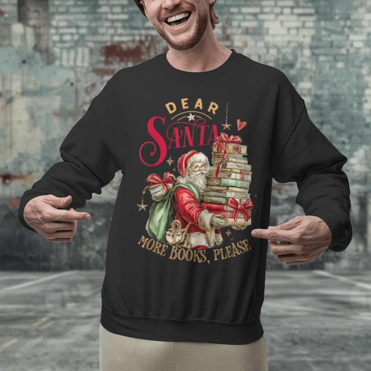 Dear Santa More Books Please Christmas Unisex Sweatshirt Dear Santa More Books Please Christmas Unisex Sweatshirt