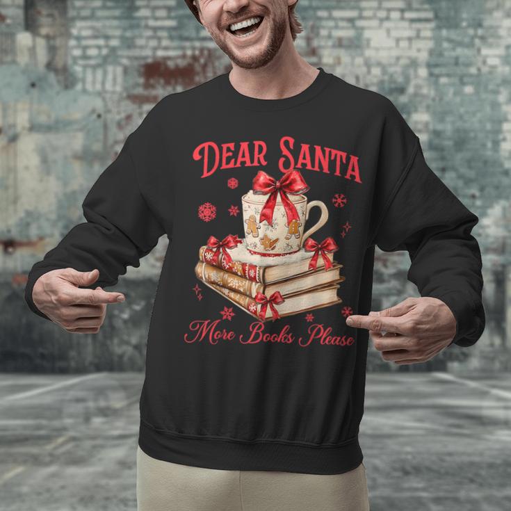 Dear Santa More Books Please Coquette Bow Books Christmas Unisex Sweatshirt Dear Santa More Books Please Coquette Bow Books Christmas Unisex Sweatshirt