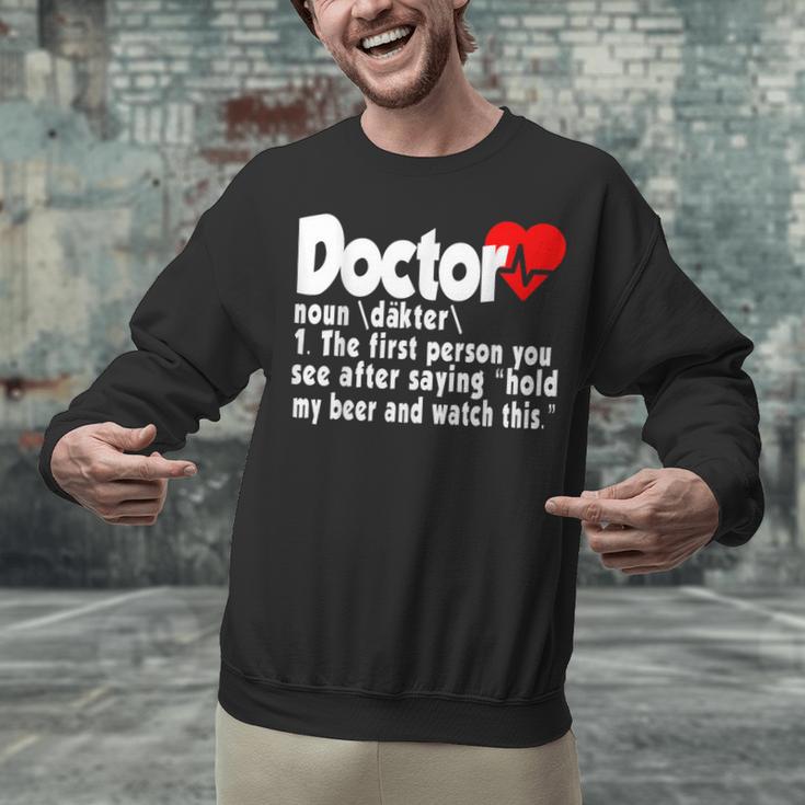 Doctor For Medical Med Student Graduation Unisex Sweatshirt