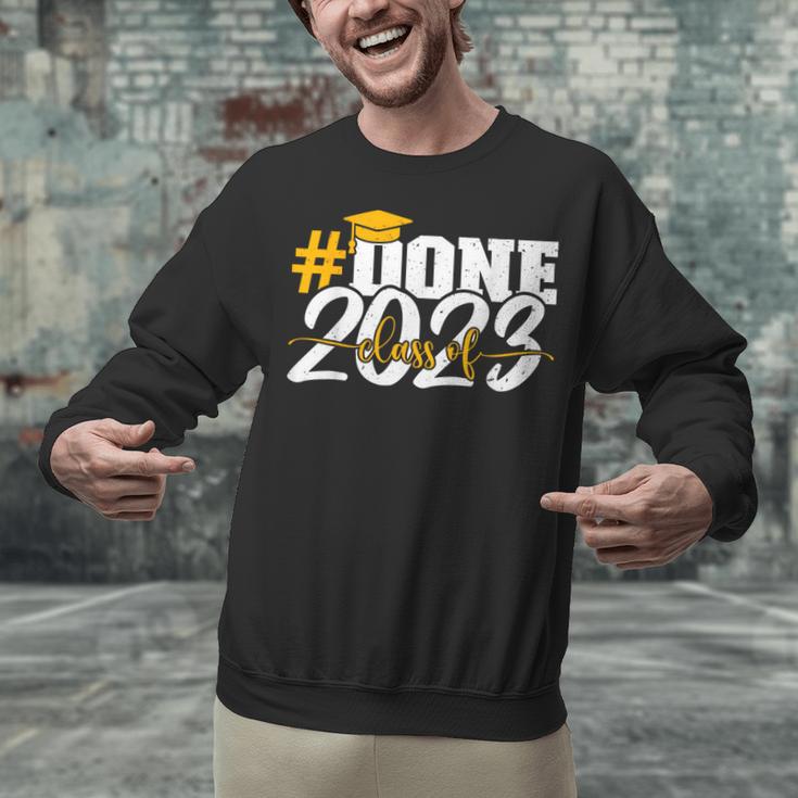 Done Class Of 2023 Graduation For Her Him Grad Seniors 2023 Unisex Sweatshirt