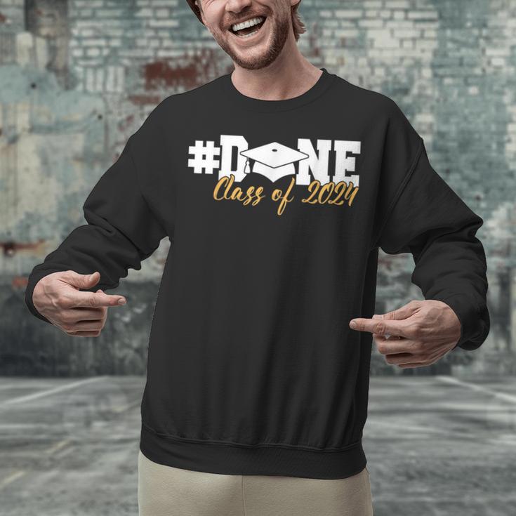 DONE Class Of 2024 Graduation For Her Him Grad Senior 2024 Unisex Sweatshirt