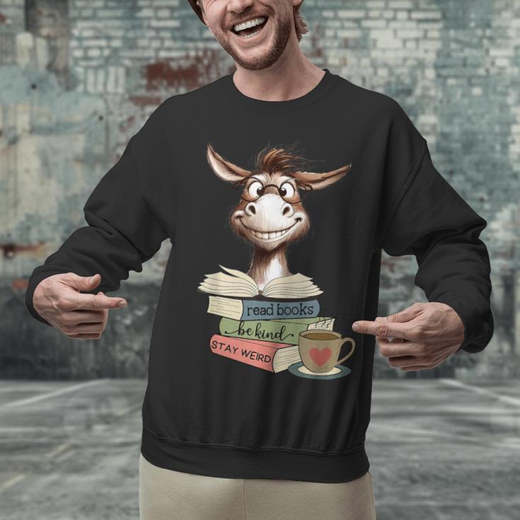 Donkey Reading Book Read Books Be Kind Stay Weird Librarian Unisex Sweatshirt