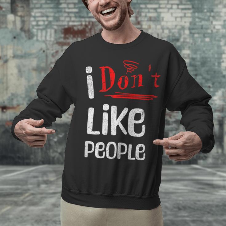 I Don't Like People Introvert Small Unisex Sweatshirt I Don't Like People Introvert Small Unisex Sweatshirt