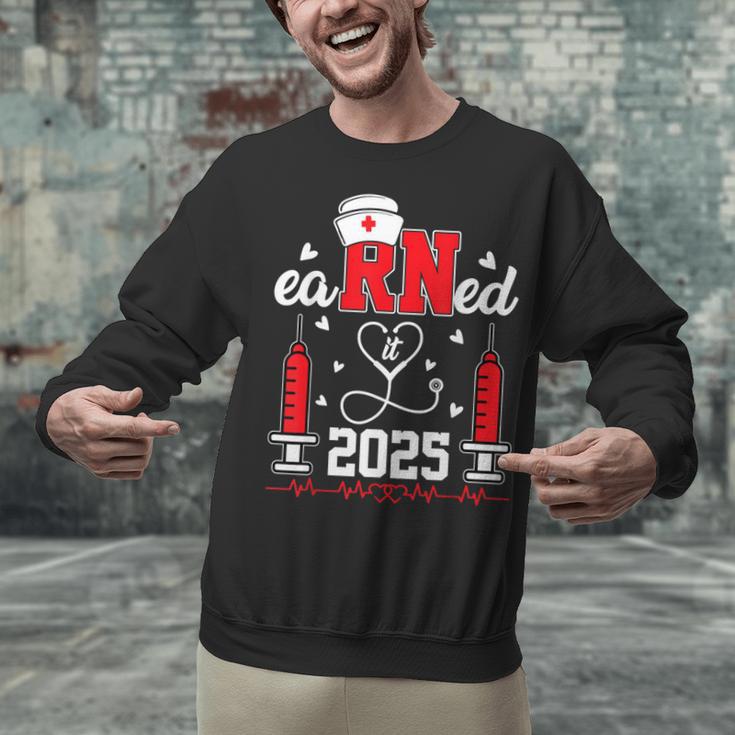 Earned It 2025 For Nurse Graduation Or RN LPN Class Of 2025 Unisex Sweatshirt