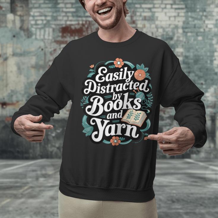 Easily Distracted By Yarn And Books Unisex Sweatshirt Easily Distracted By Yarn And Books Unisex Sweatshirt
