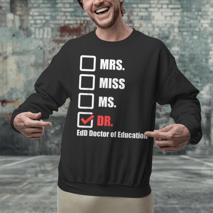 EdD Doctor Of Education Dr Doctorate Graduation Unisex Sweatshirt