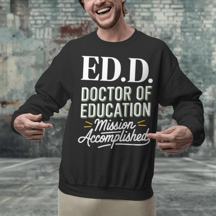 EdD Doctor Of Education Graduation For Doctoral Degree Unisex Sweatshirt