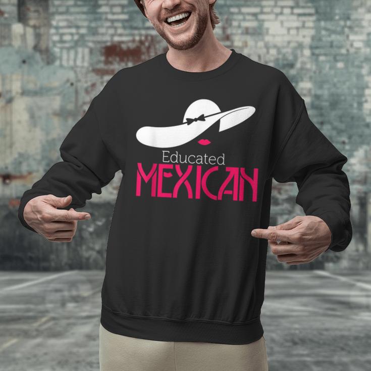 Educated Mexican Graduation Shirt For Women Unisex Sweatshirt