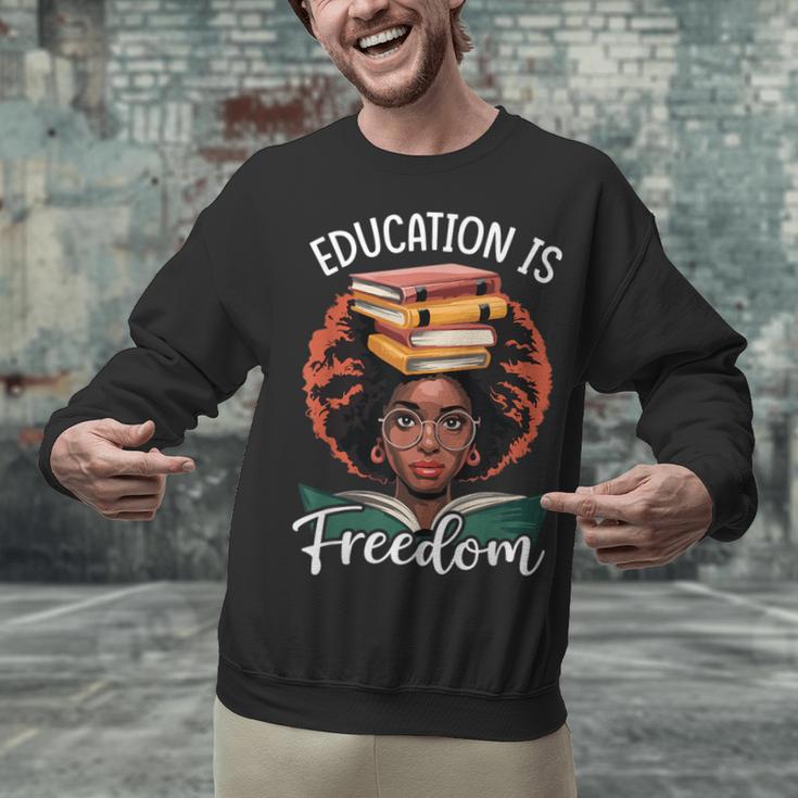 Education Is Freedom African Teacher Books Lovers Unisex Sweatshirt Education Is Freedom African Teacher Books Lovers Unisex Sweatshirt