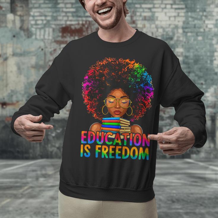 Education Is Freedom Teacher Books History Month Unisex Sweatshirt